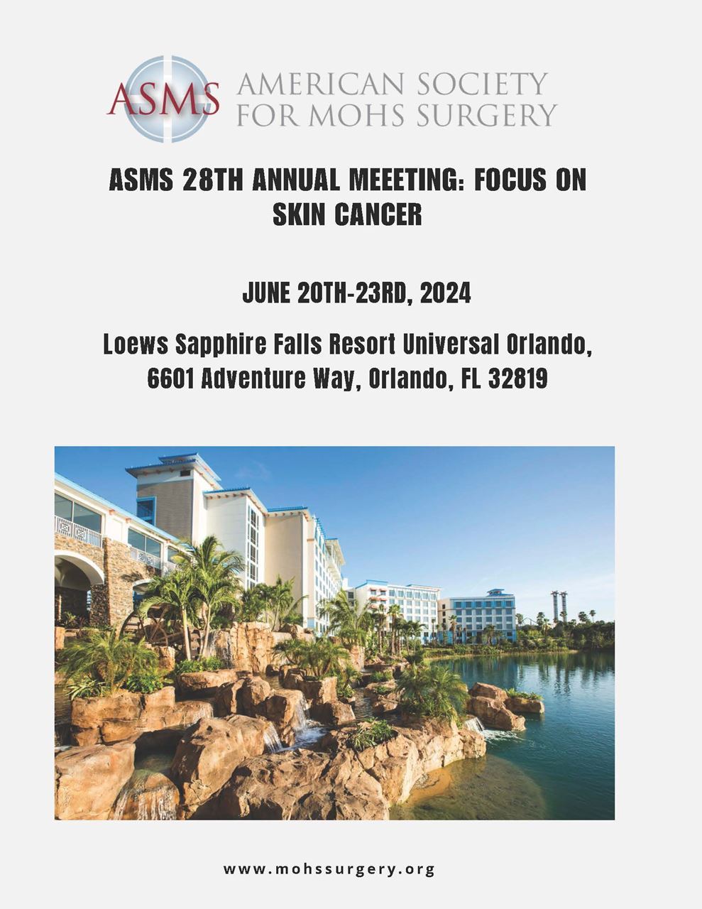 American Society for Mohs Surgery ASMS 28th Annual Meeting Focus on
